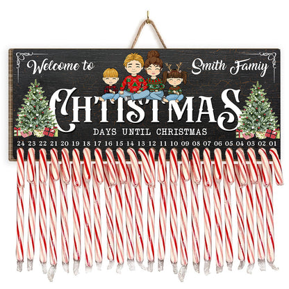 Welcome Christmas Family For A Sweetie Season - Candy Canes For Counting To Christmas - Personalized Christmas Countdown Wood Sign